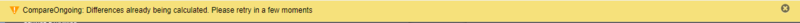 The "Differences already being calculated" warning notification bar